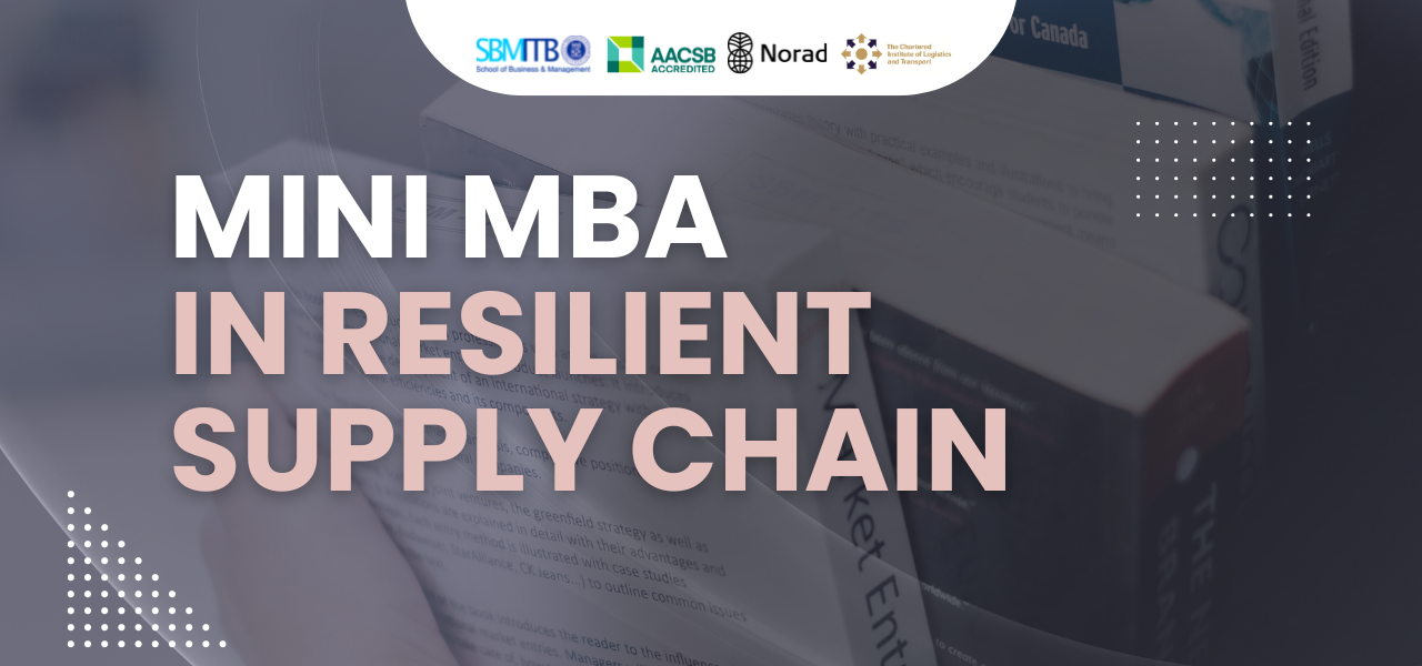 Mini MBA In Resilient Supply Chain - SBM ITB